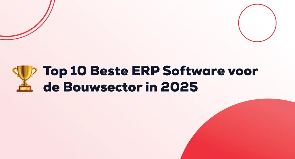 Top 10 des Meilleurs Logiciels ERP Pour le Secteur de la Construction en 2026
